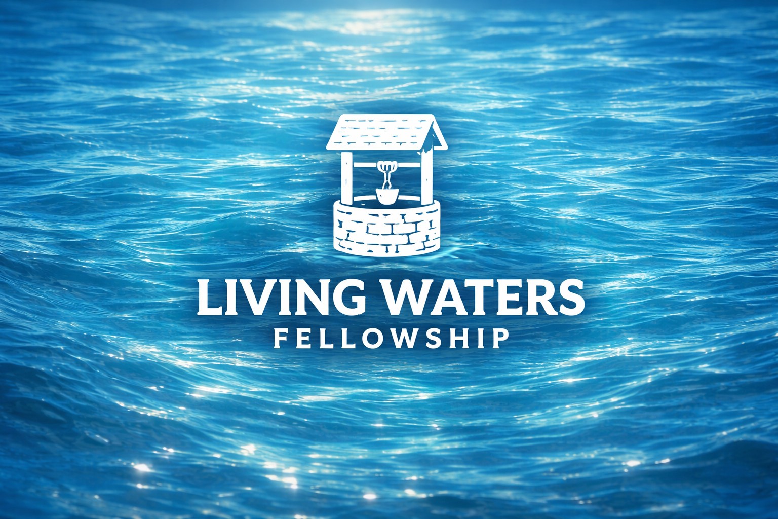 Living Waters Fellowship